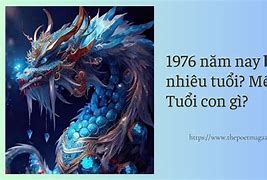 1976 Bao Nhiêu Tuổi Âm